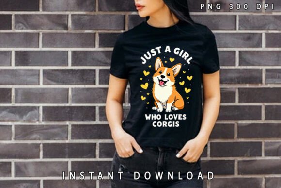 Download Just a Girl Who Loves Cute Corgis PNG - Premium Resources