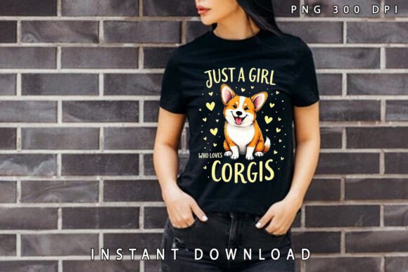 Download Just a Girl Who Loves Cute Corgis PNG - Premium Resources