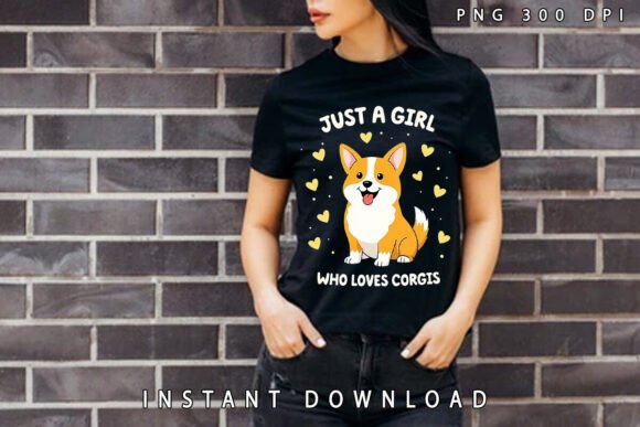 Download Just a Girl Who Loves Cute Corgis PNG - Premium Resources